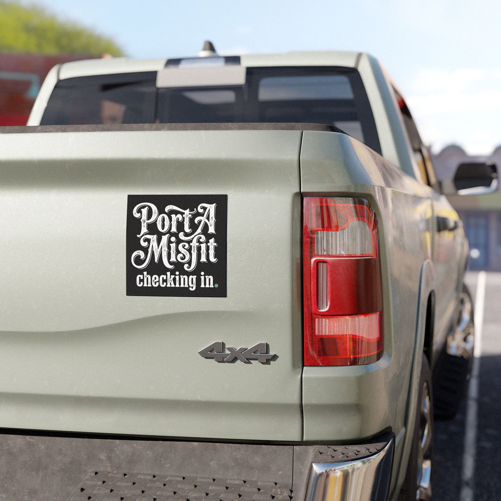 Port A Misfit Magnet — Retro Vintage Lettering Car Magnet ("Port A Misfit checking in")
